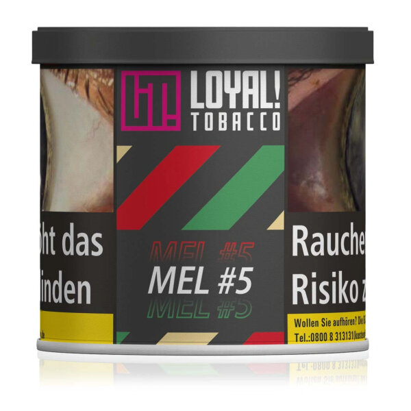 Loyal Tabak | Mel #5 | 20g